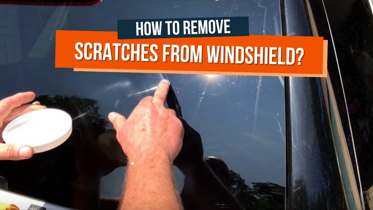 How to Fix a Scratched Windshield